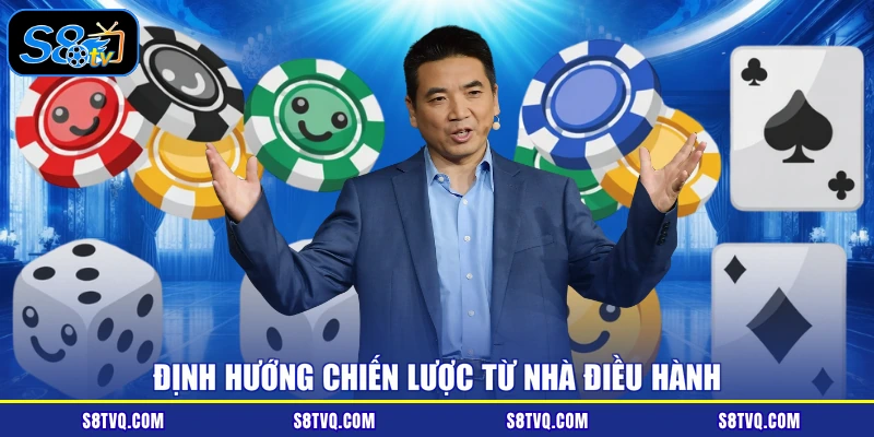 Định hướng chiến lược từ nhà điều hành